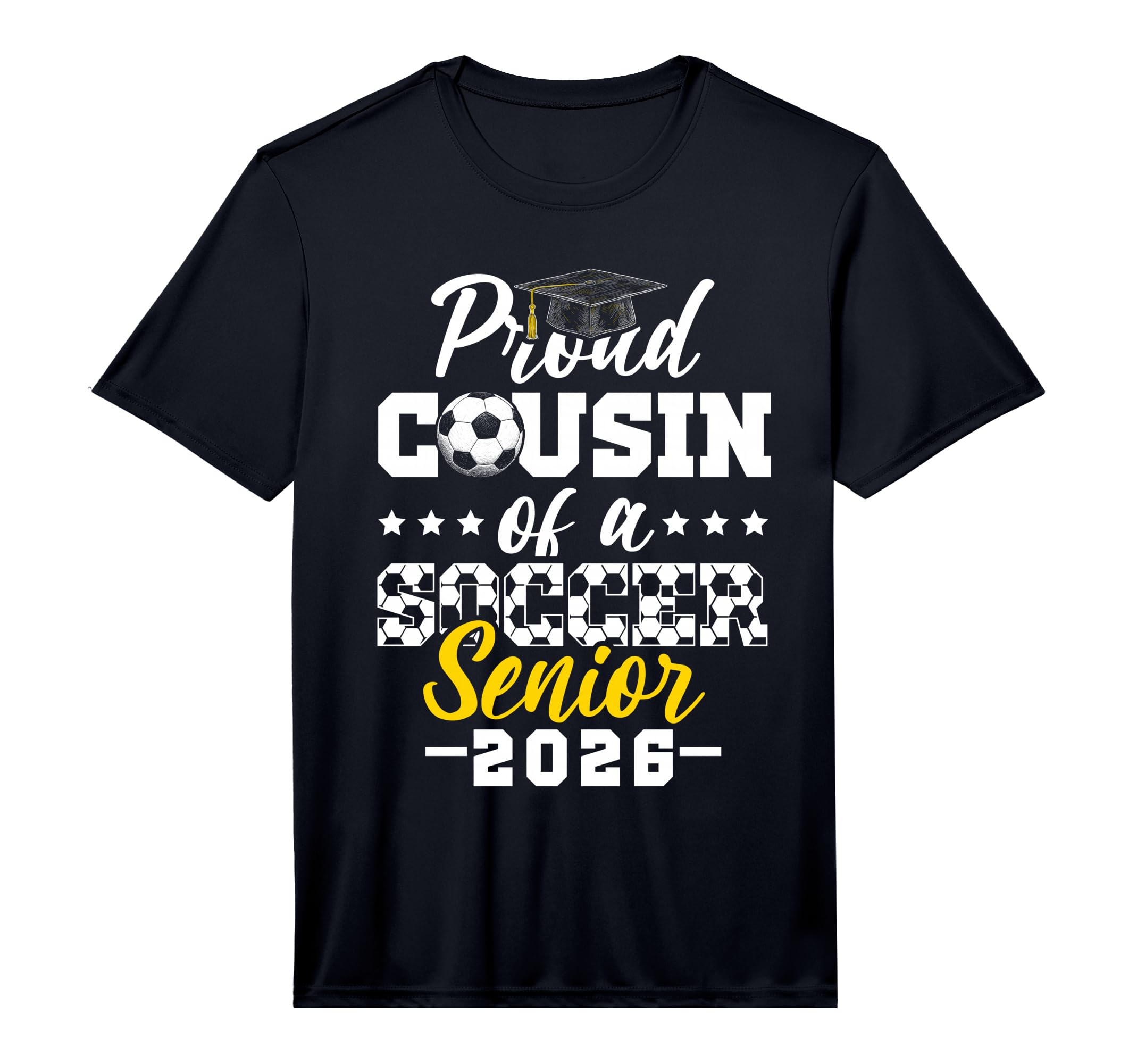 Proud Cousin Soccer Senior 2026 T-Shirt - Novelty Apparel Unisex - T-Shirt, Sweatshirt, Hoodie