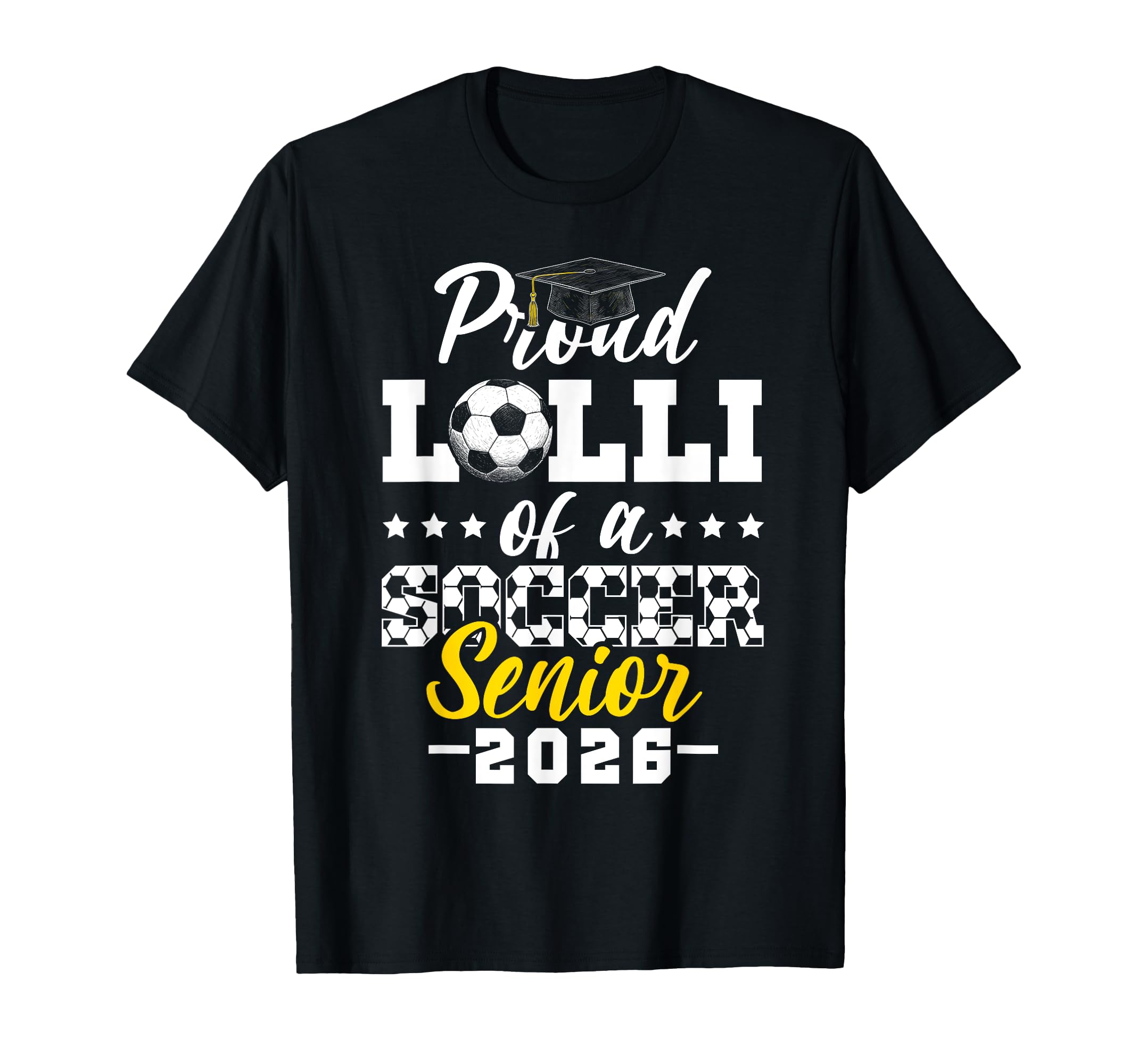 Proud Lolli Soccer Senior 2026 T-Shirt - Custom Art Print Unisex - T-Shirt, Sweatshirt, Hoodie