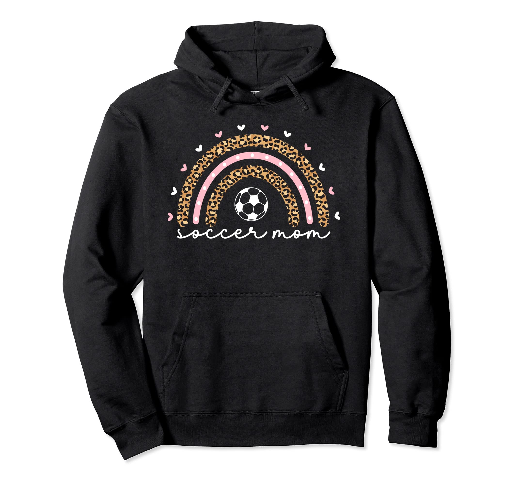 Proud Soccer Mom Mama Leopard Rainbow Hoodie - Novelty Apparel for Adults - T-Shirt, Sweatshirt, Hoodie