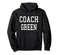 Coach Green Custom Football Soccer Hoodie - Aesthetic Graphic Unisex - T-Shirt, Sweatshirt, Hoodie