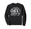 Crazy Proud Hockey Goalie Sister Sweatshirt - Novelty Apparel Men Women - T-Shirt, Sweatshirt, Hoodie