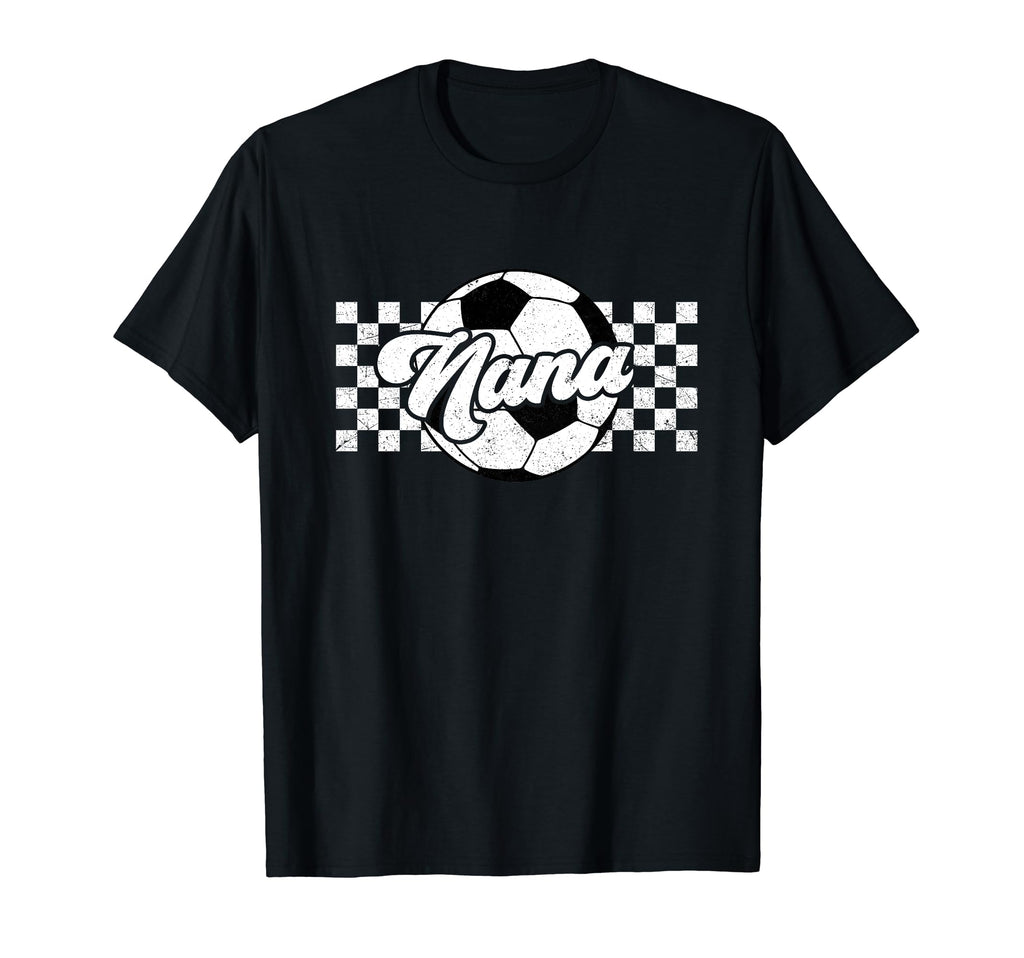 Soccer Nana Sport Lover Family Mothers T-Shirt - Unique Graphic for Adults - T-Shirt, Sweatshirt, Hoodie