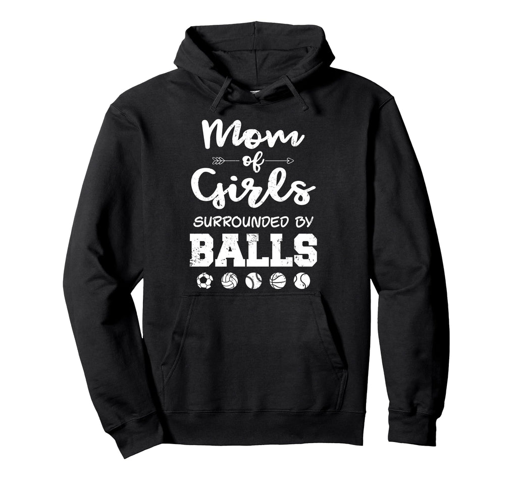 Mom Surrounded Balls Funny Ball Mom Hoodie - Streetwear Style for Adults - T-Shirt, Sweatshirt, Hoodie