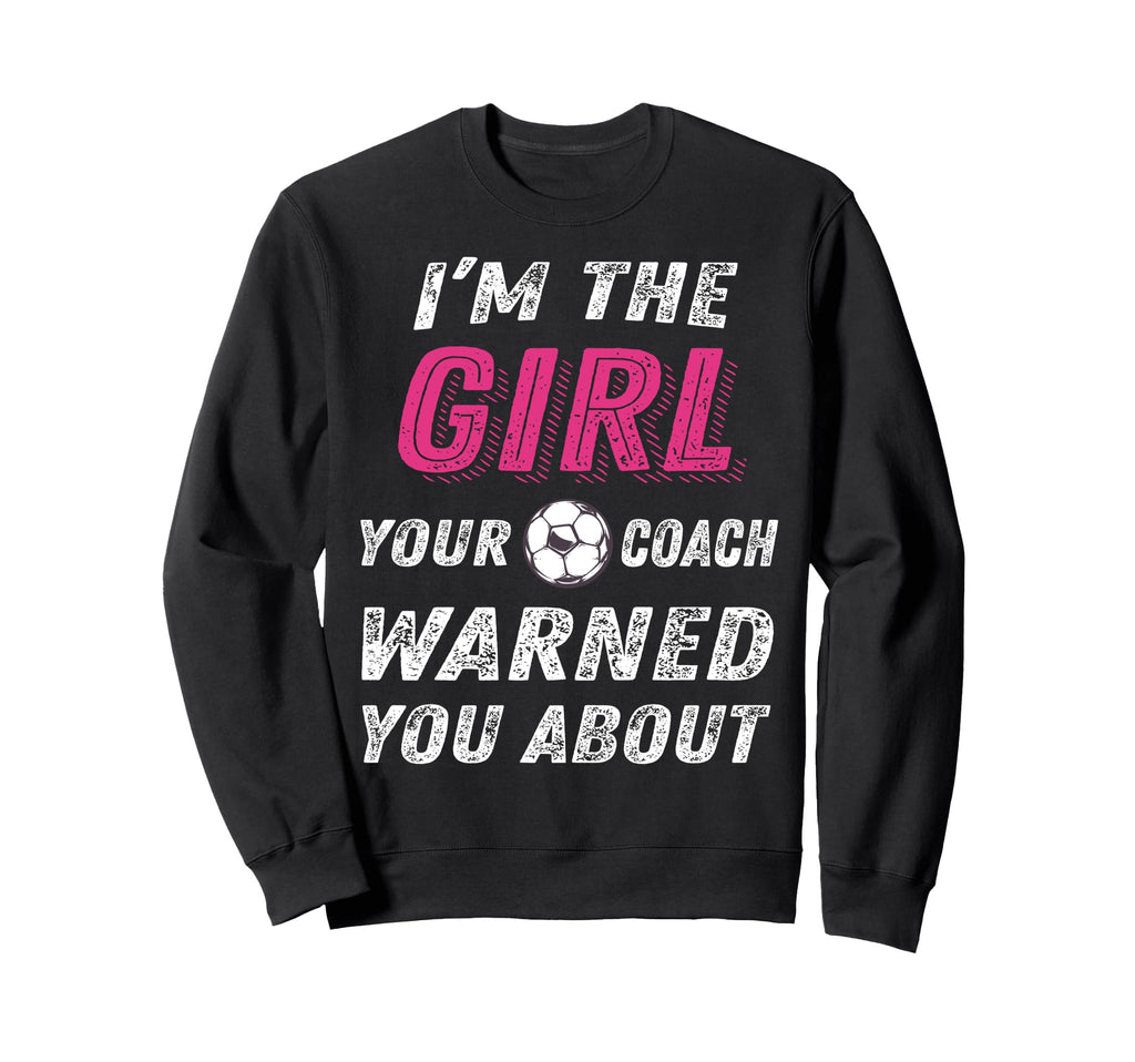 Soccer Shirts And Funny Soccer Sweatshirt - Graphic Print Unisex - T-Shirt, Sweatshirt, Hoodie