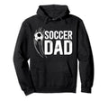 Soccer Dad Soccer Player Dad Soccer Father Hoodie - Unique Graphic Unisex - T-Shirt, Sweatshirt, Hoodie