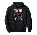Forever Freestyle Hip Hop Old Hoodie - Fun Novelty Design for Adults - T-Shirt, Sweatshirt, Hoodie
