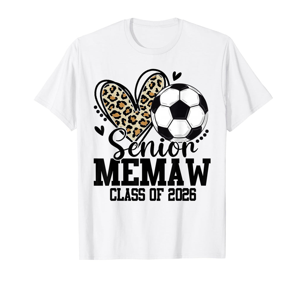 Senior Memaw Class 2026 Soccer Leopard T-Shirt - Trendy Graphic for Adults - T-Shirt, Sweatshirt, Hoodie