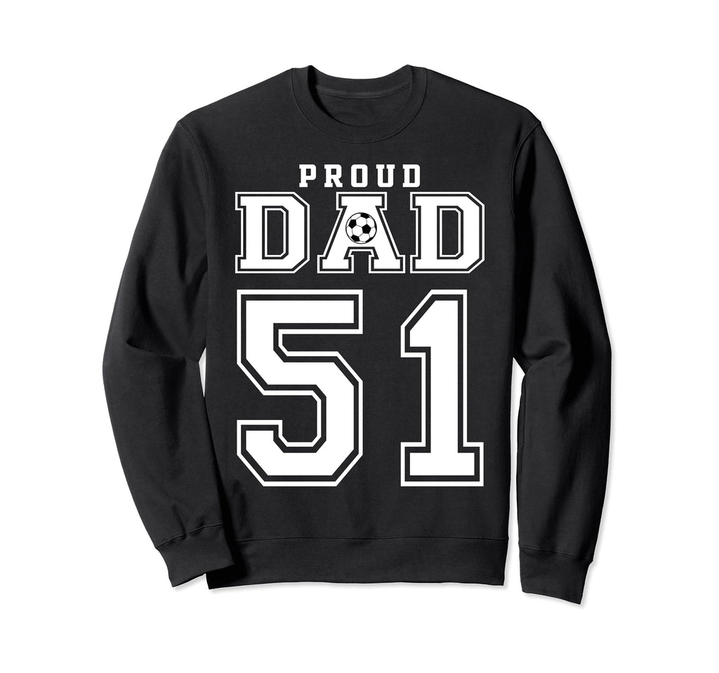 Number 51 Custom Proud Soccer Sweatshirt - Fun Novelty Design Men Women - T-Shirt, Sweatshirt, Hoodie