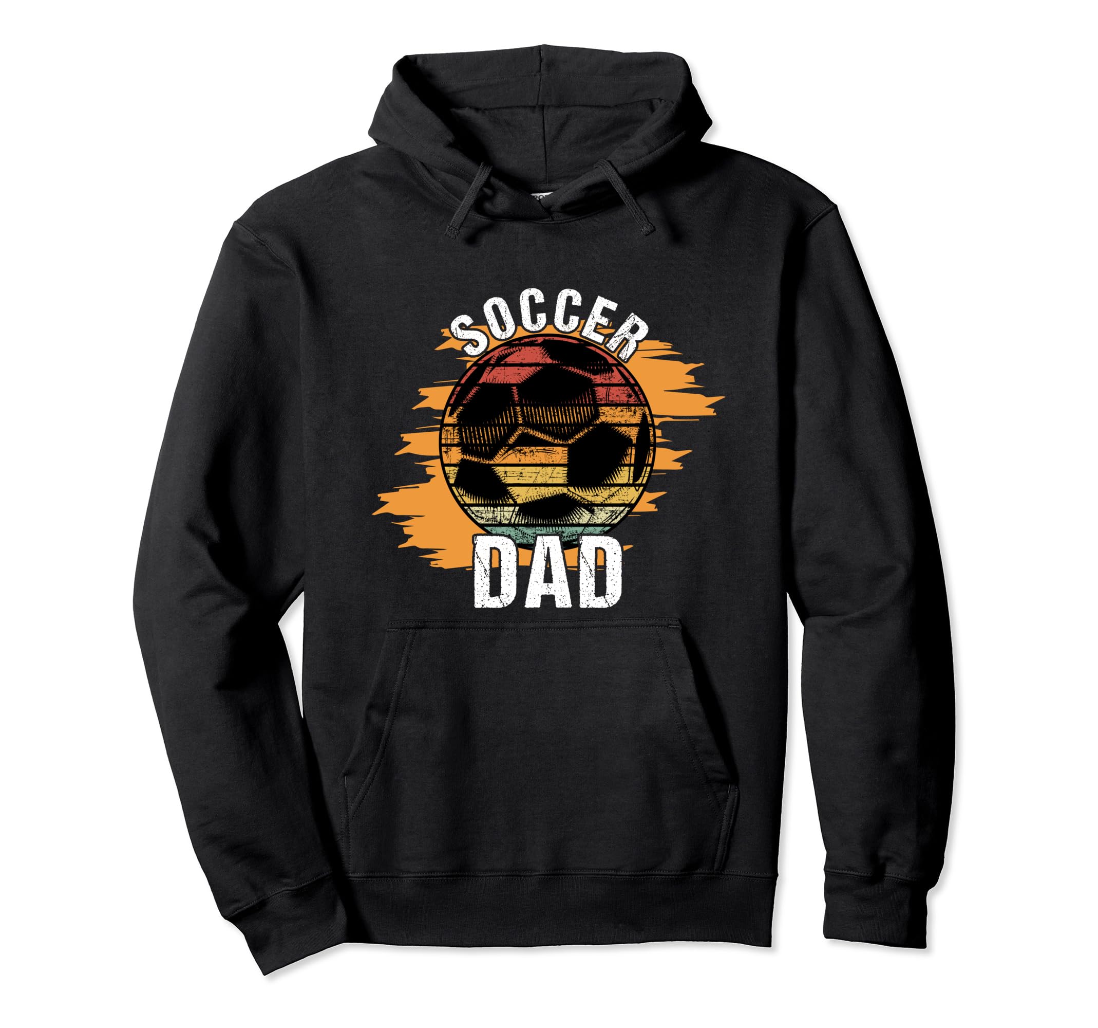 Soccer Dad Funny Football Lover Hoodie - Custom Art Print Men Women - T-Shirt, Sweatshirt, Hoodie