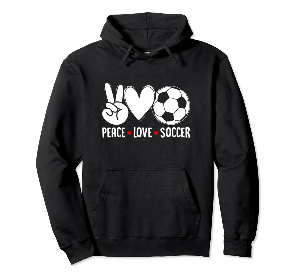 Peace Love Soccer Funny Soccer Player Hoodie - Aesthetic Graphic Unisex - T-Shirt, Sweatshirt, Hoodie