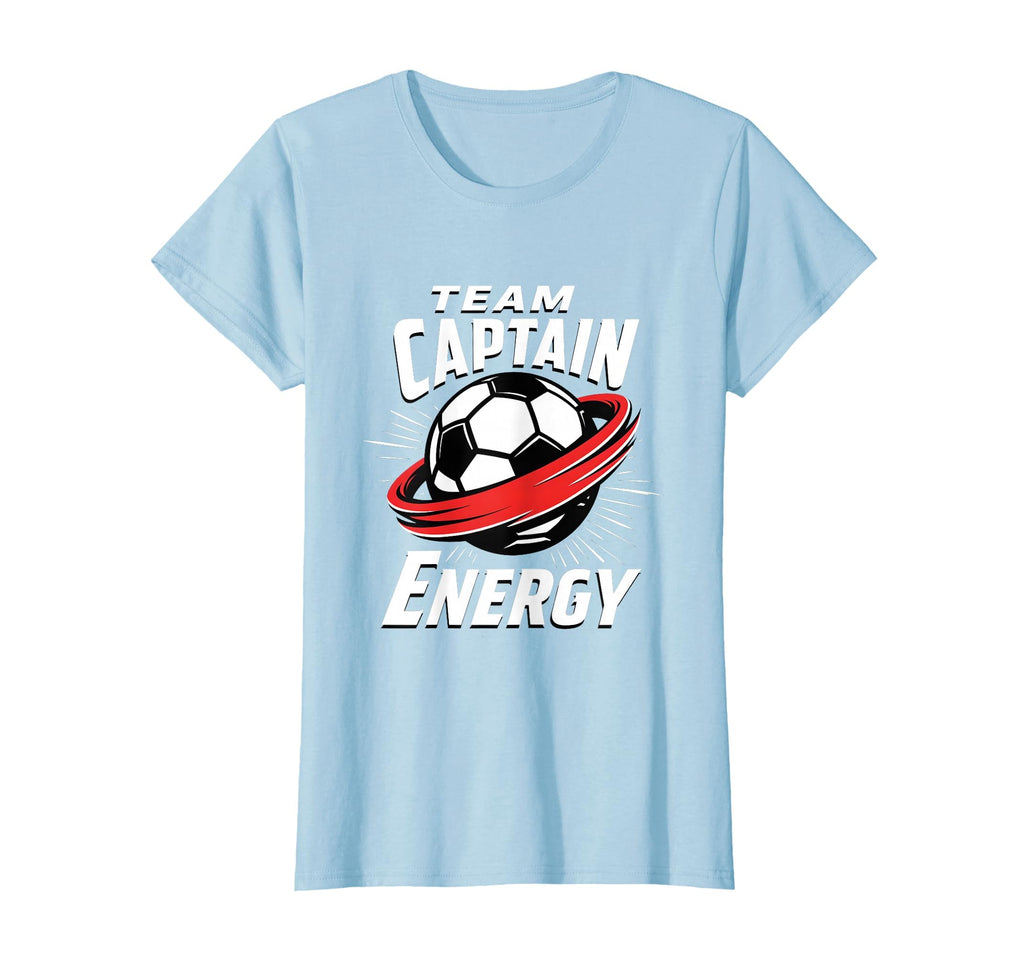 Team Captain Energy Soccer T-Shirt - Novelty Apparel for Adults - T-Shirt, Sweatshirt, Hoodie
