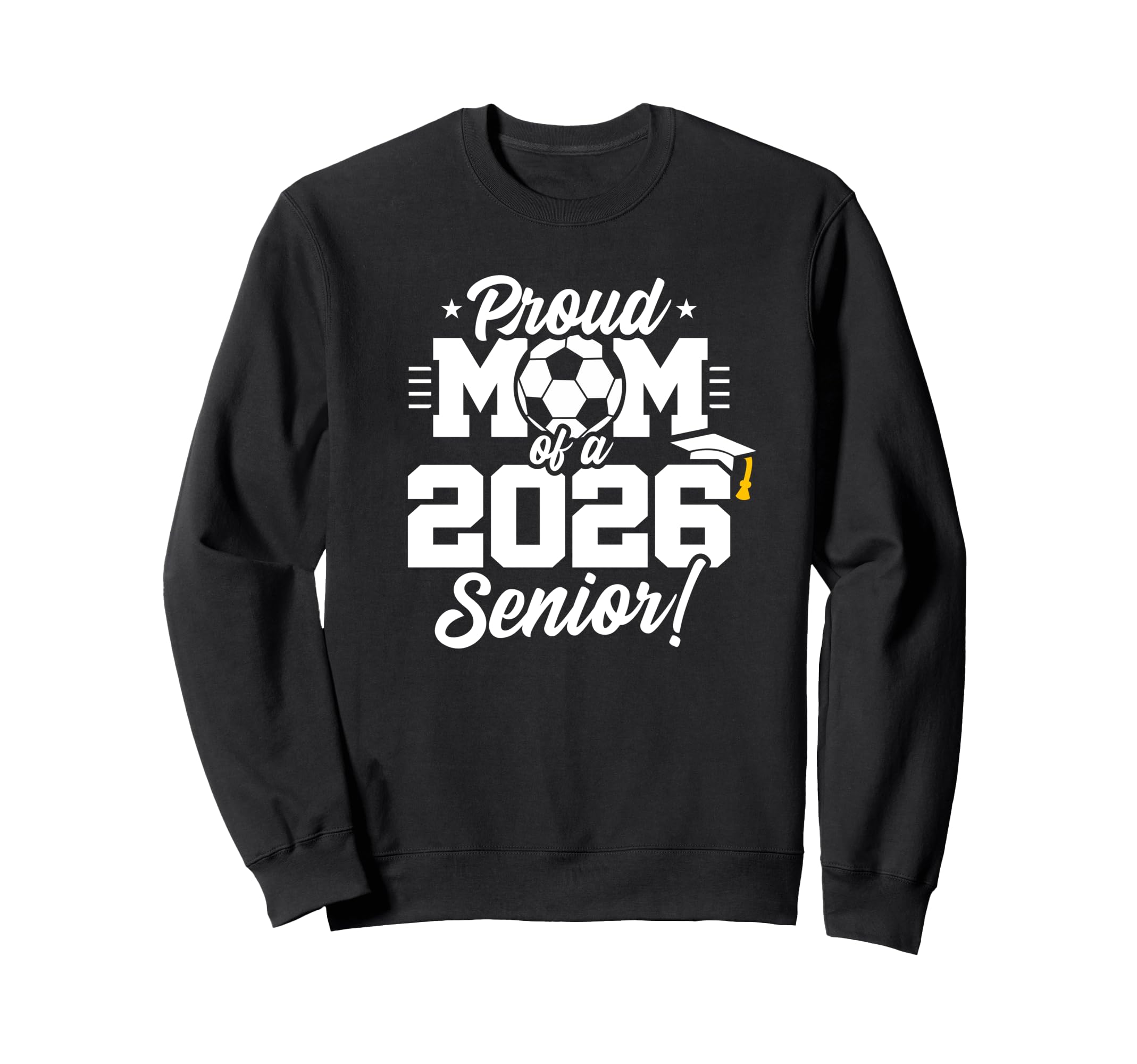 Class 2026 Senior Year Soccer Mom Sweatshirt - Unique Graphic Unisex - T-Shirt, Sweatshirt, Hoodie