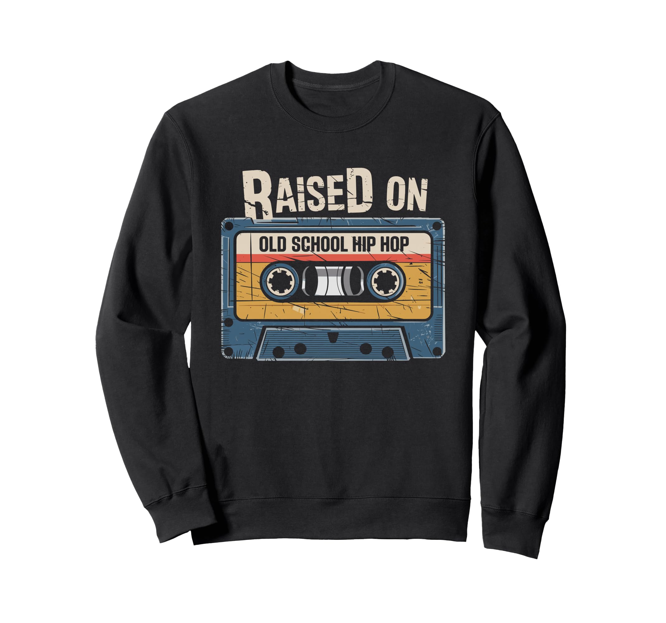 Raised Old School Hip Hop Cassette Sweatshirt - Custom Art Print Unisex - T-Shirt, Sweatshirt, Hoodie