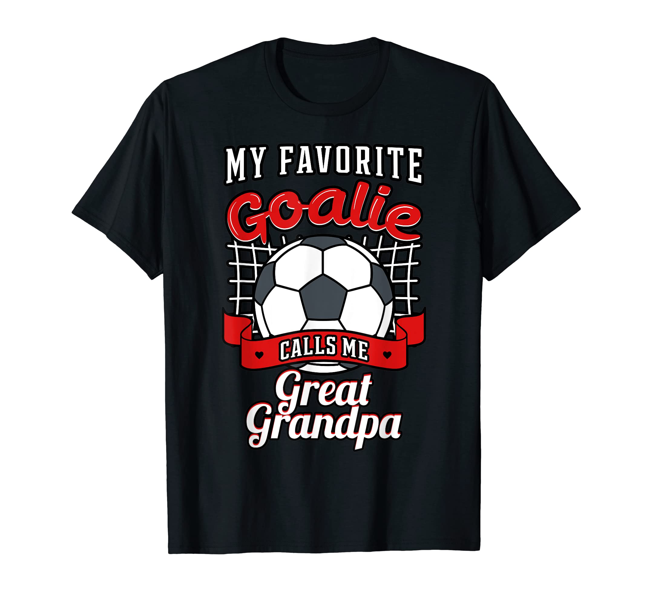My Favorite Goalie Calls Me Great T-Shirt - Custom Art Print for Adults - T-Shirt, Sweatshirt, Hoodie