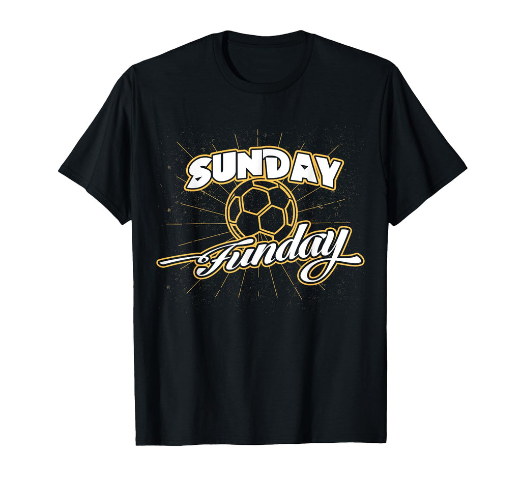 Soccer Funday Sunday Soccer Shirts Gift T-Shirt - Graphic Print Men Women - T-Shirt, Sweatshirt, Hoodie