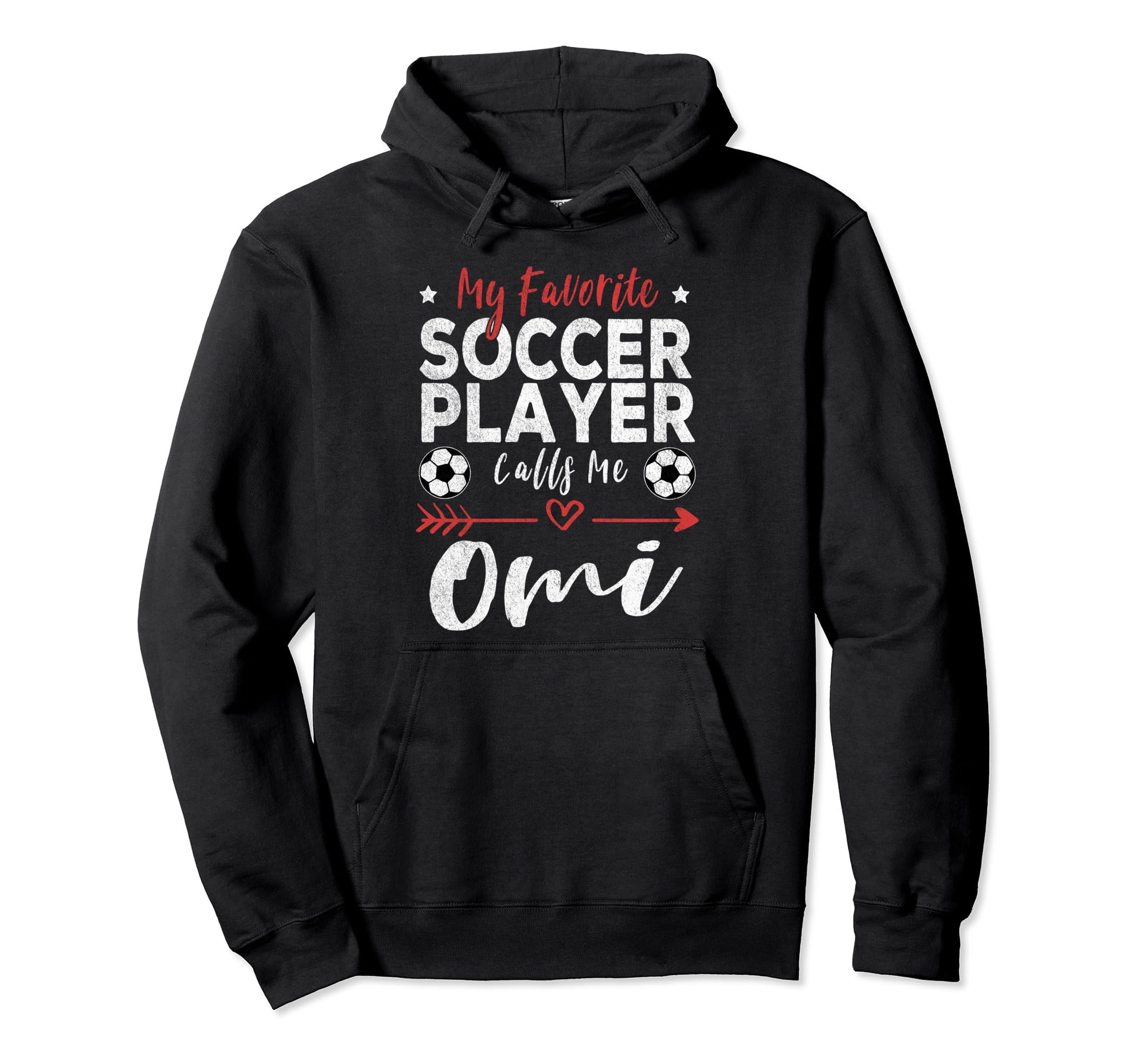 My Favorite Soccer Player Calls Me Omi Hoodie - Minimalist Print Men Women - T-Shirt, Sweatshirt, Hoodie