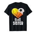 Ball Sister Heart Softball Soccer T-Shirt - Novelty Apparel for Adults - T-Shirt, Sweatshirt, Hoodie