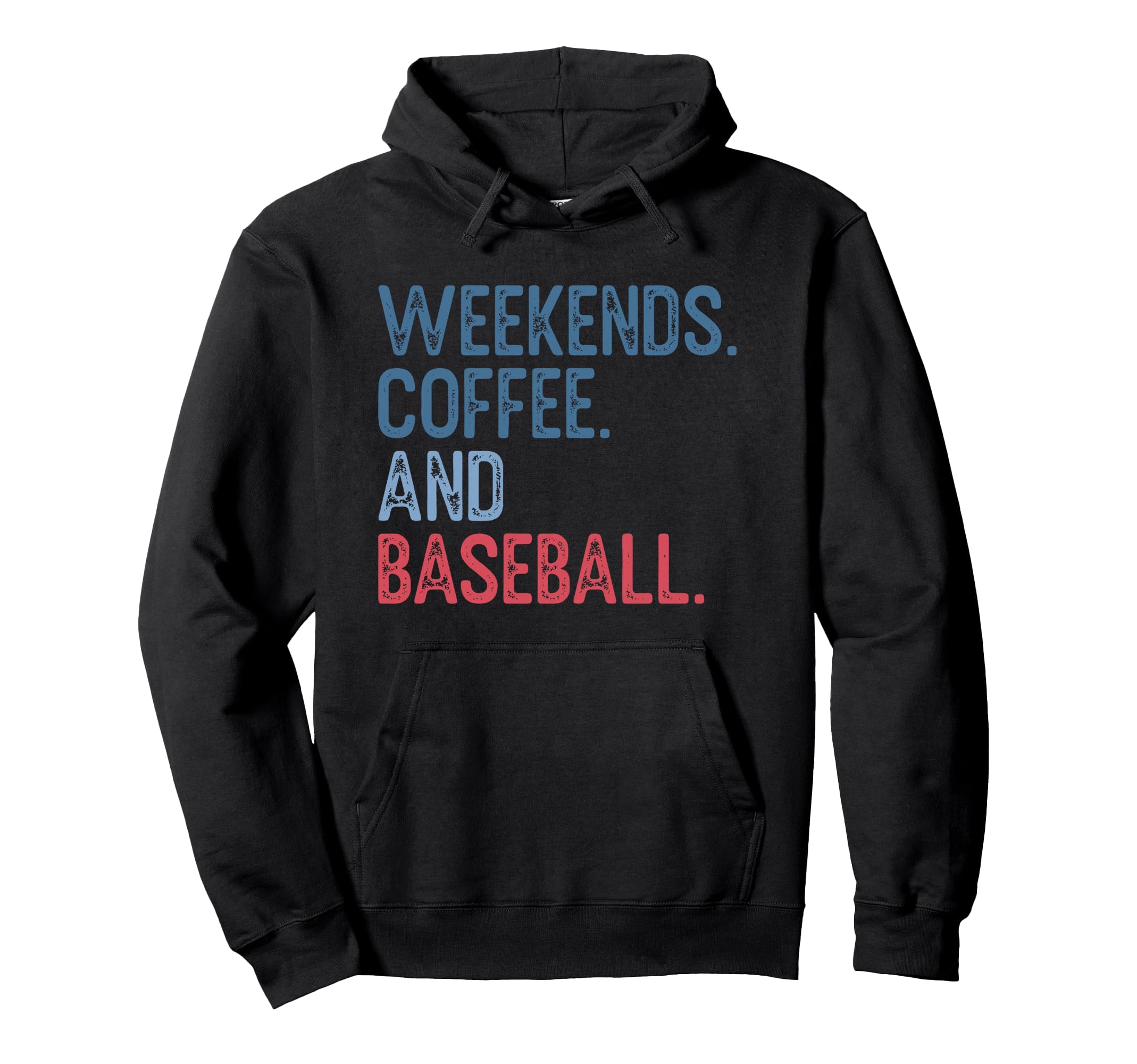 Weekends Coffee And Baseball Hoodie - Aesthetic Graphic Men Women - T-Shirt, Sweatshirt, Hoodie