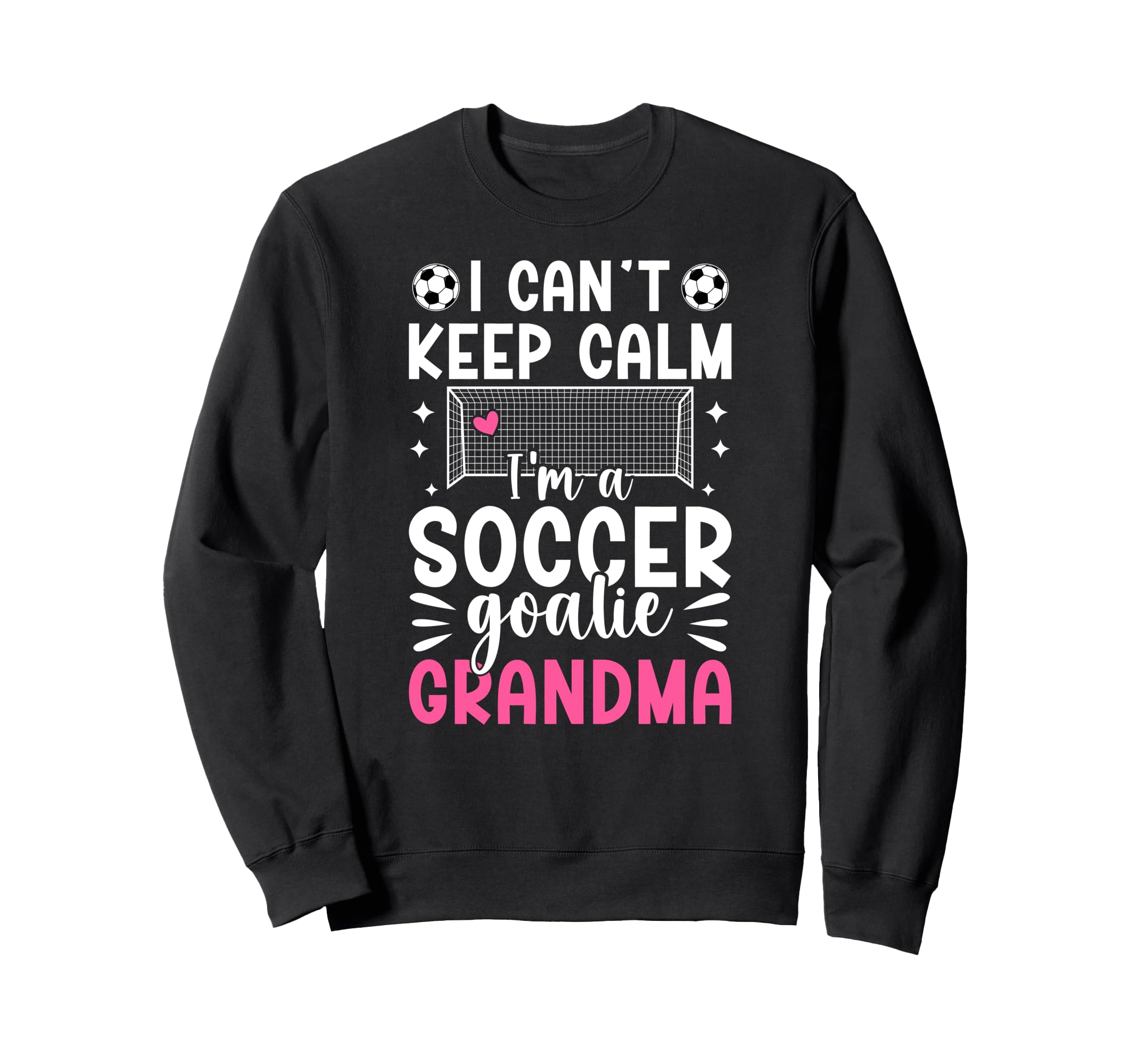 Im Soccer Goalie Grandma Soccer Sweatshirt - Minimalist Print for Adults - T-Shirt, Sweatshirt, Hoodie