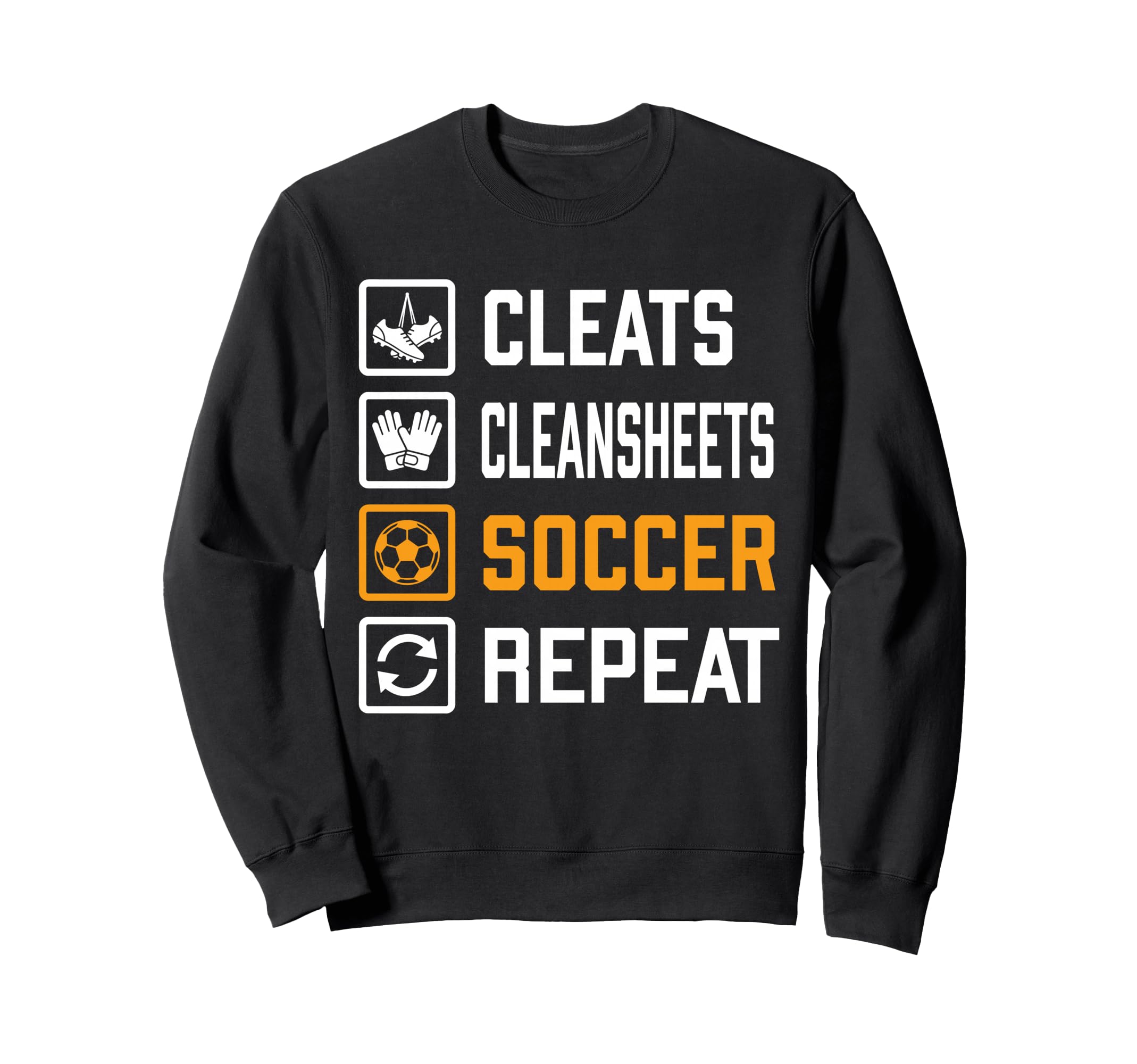 Cleats Cleansheets Soccer Repeat Sweatshirt - Custom Art Print Unisex - T-Shirt, Sweatshirt, Hoodie