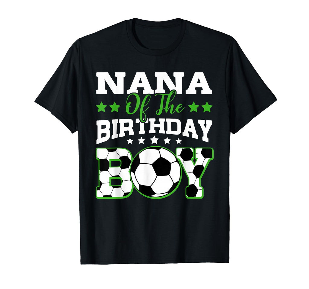 Nana Birthday Soccer Family Matching T-Shirt - Aesthetic Graphic Unisex - T-Shirt, Sweatshirt, Hoodie