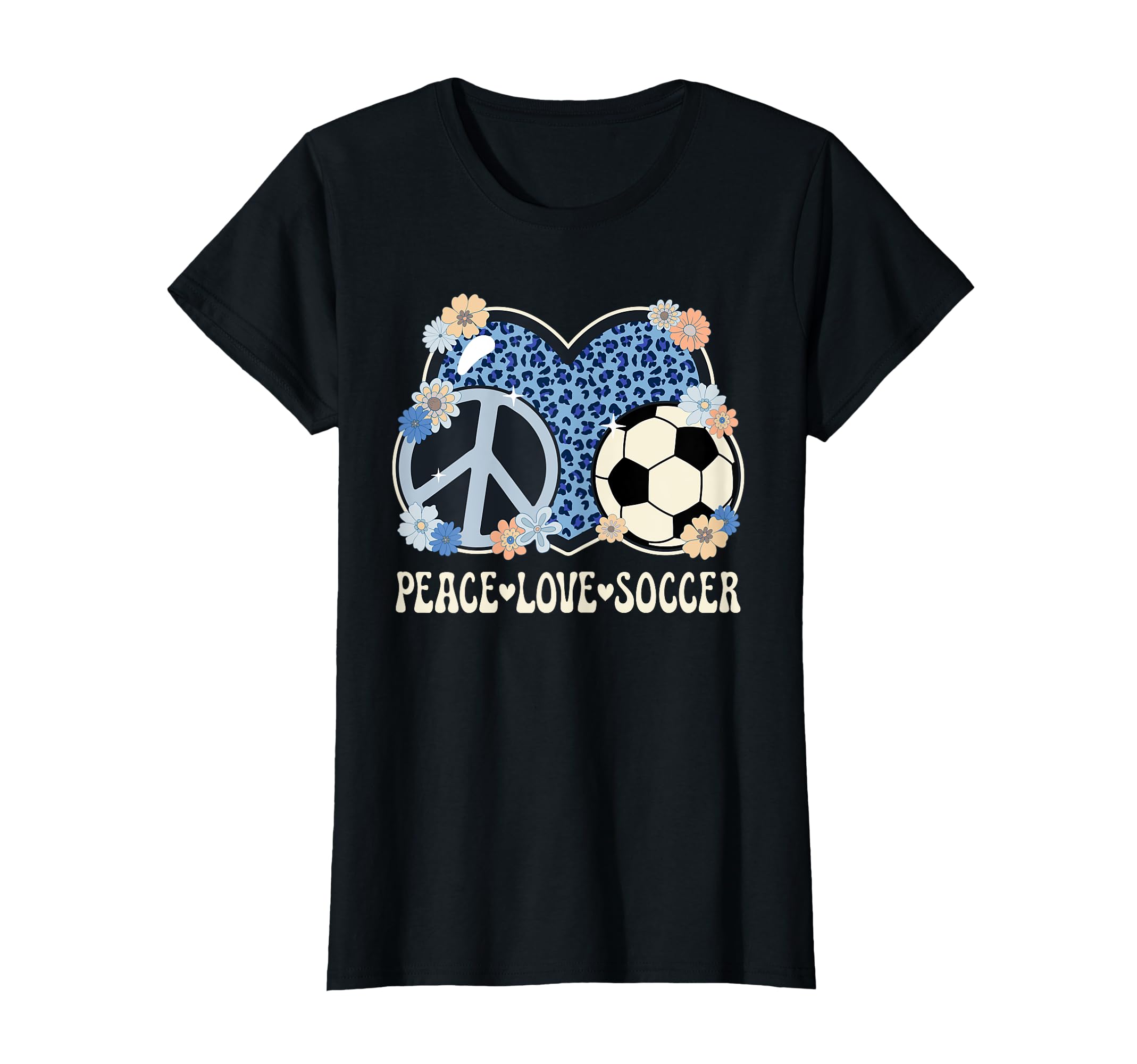 Peace Love Soccer Lover Leopard Soccer T-Shirt - Streetwear Style Unisex - T-Shirt, Sweatshirt, Hoodie