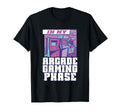 My Arcade Gaming Phase Arcade Game T-Shirt - Minimalist Print Men Women - T-Shirt, Sweatshirt, Hoodie
