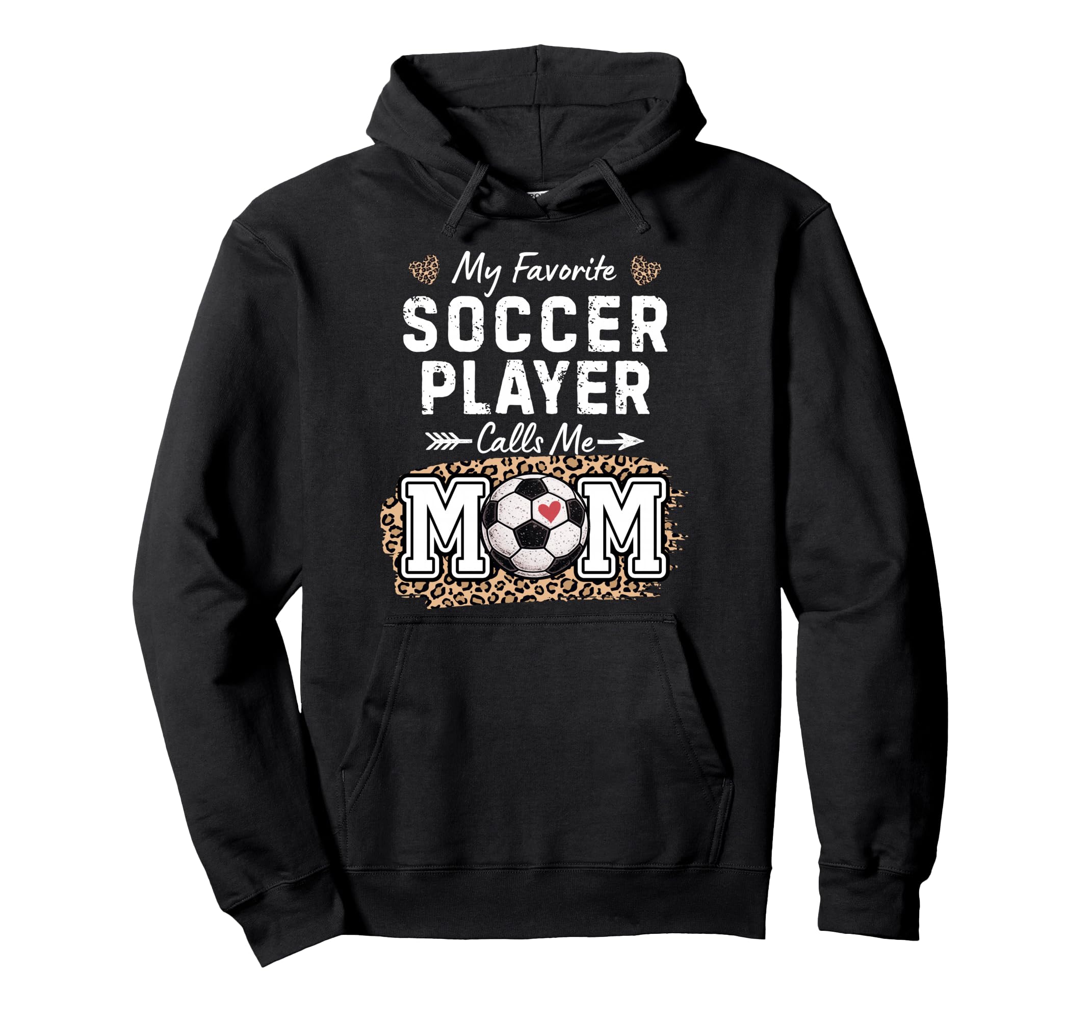 My Favorite Soccer Player Calls Me Mom Hoodie - Unique Graphic Men Women - T-Shirt, Sweatshirt, Hoodie