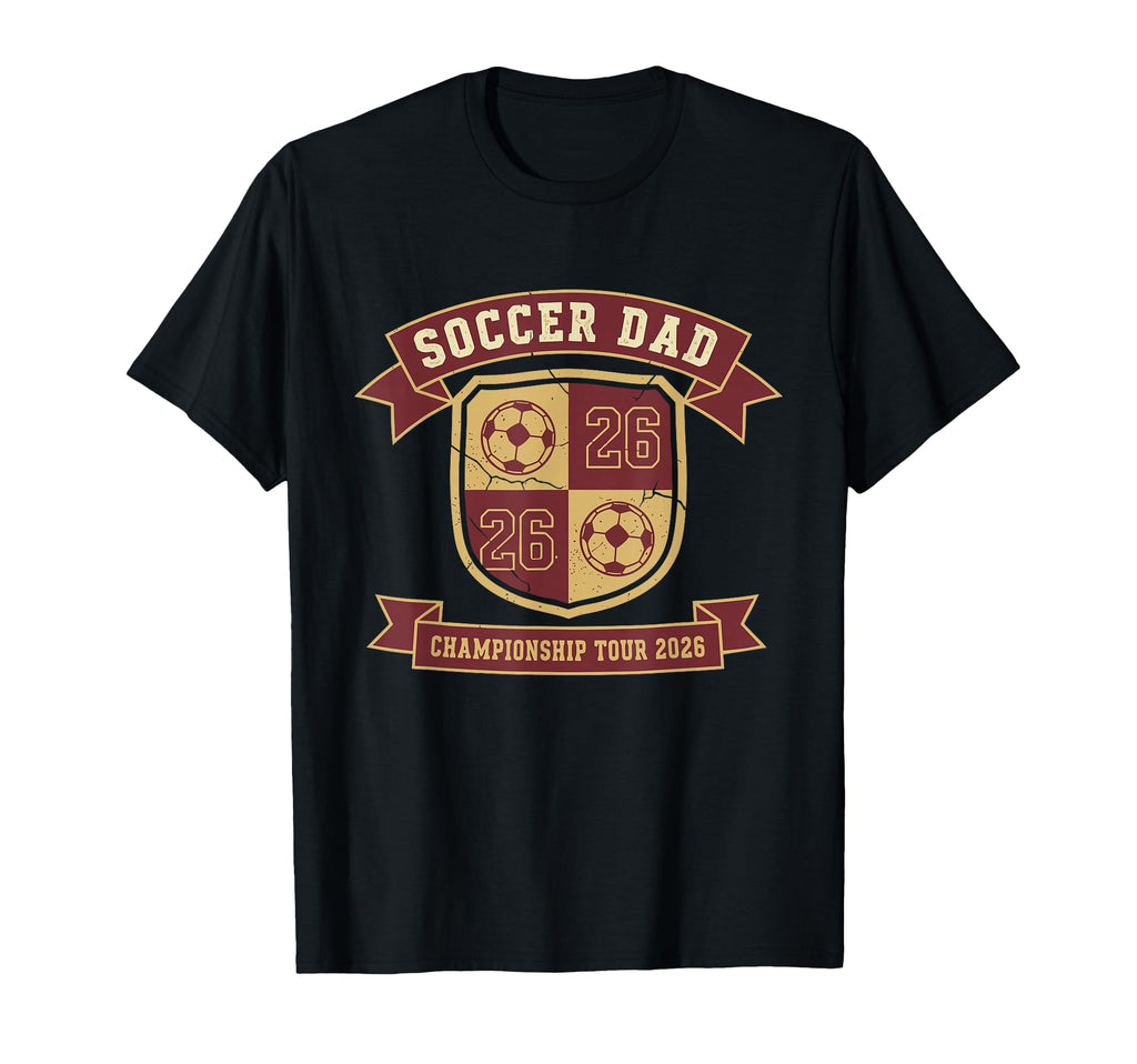 Mens Soccer Dad 26 Championship Tour T-Shirt - Streetwear Style for Adults - T-Shirt, Sweatshirt, Hoodie