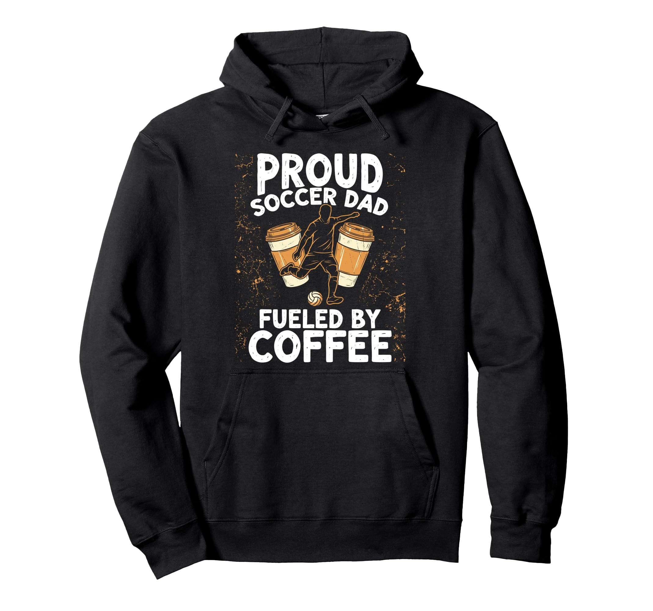 Soccer Dad Fueled Coffee Hoodie - Trendy Graphic Men Women - T-Shirt, Sweatshirt, Hoodie