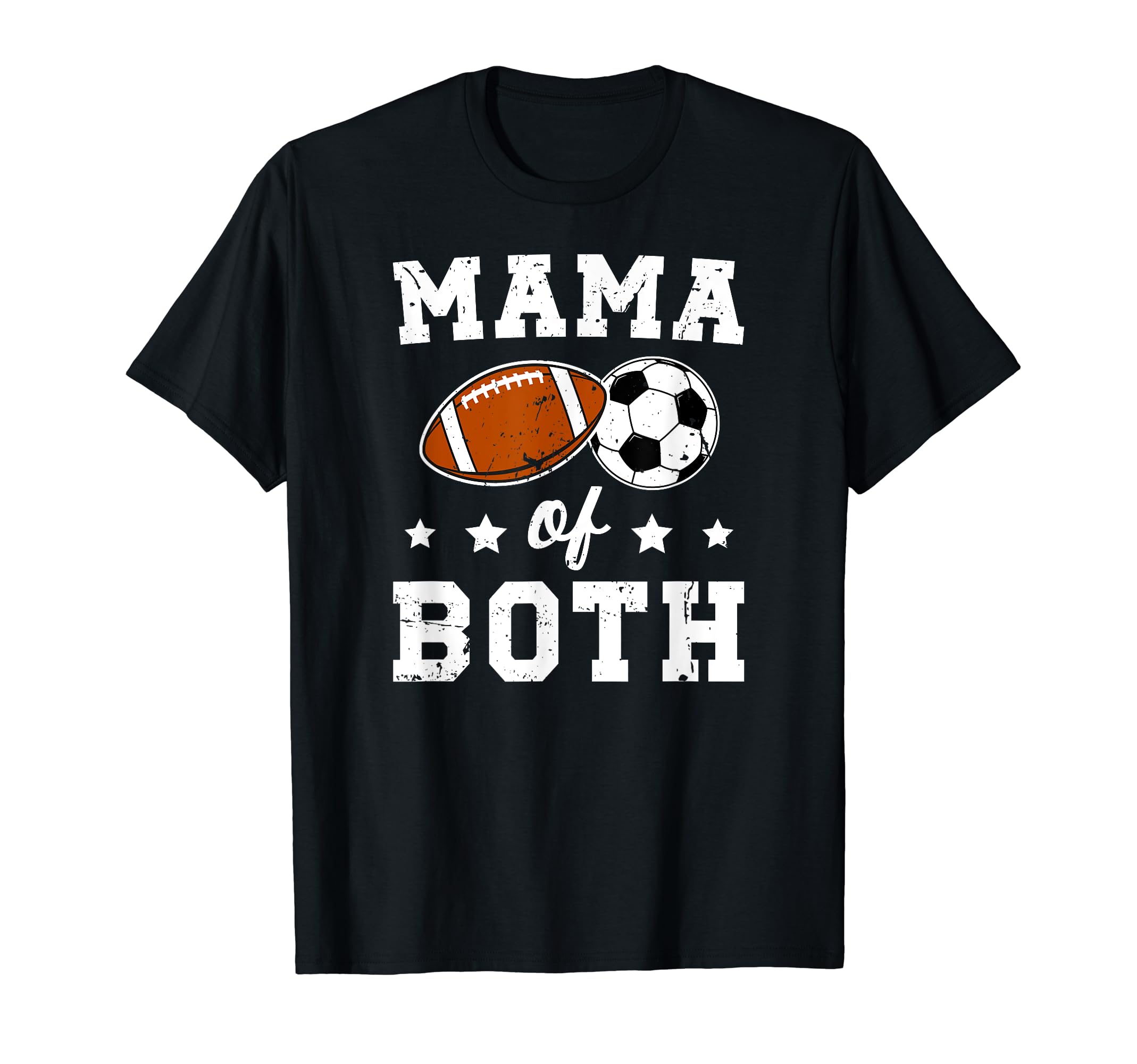 Mama Both Football Soccer Mom Soccer T-Shirt - Novelty Apparel for Adults - T-Shirt, Sweatshirt, Hoodie