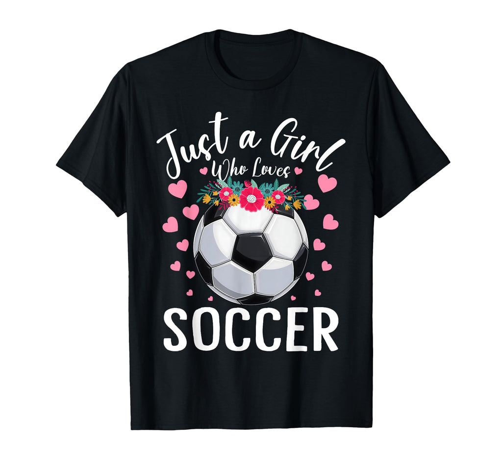 Just Who Loves Soccer Sports Player T-Shirt - Custom Art Print for Adults - T-Shirt, Sweatshirt, Hoodie