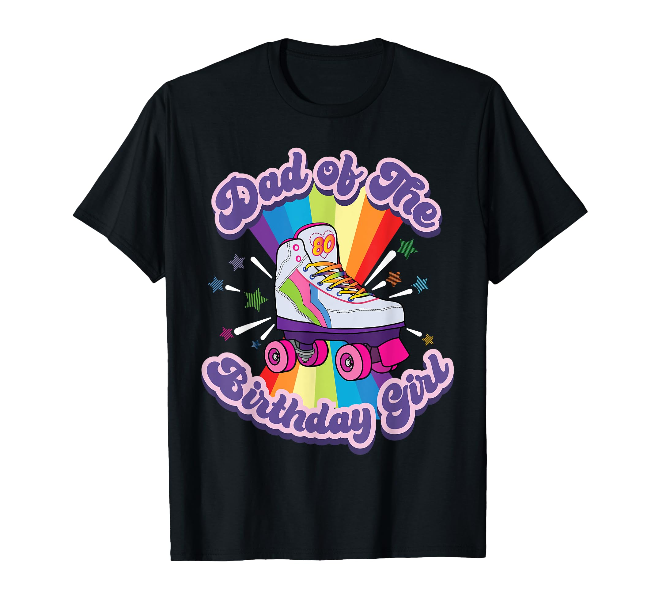 Dad Birthday Funny Roller Skate Gift T-Shirt - Unique Graphic Men Women - T-Shirt, Sweatshirt, Hoodie