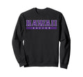 Hawaii Soccer Purple Text Sweatshirt - Streetwear Style Unisex - T-Shirt, Sweatshirt, Hoodie