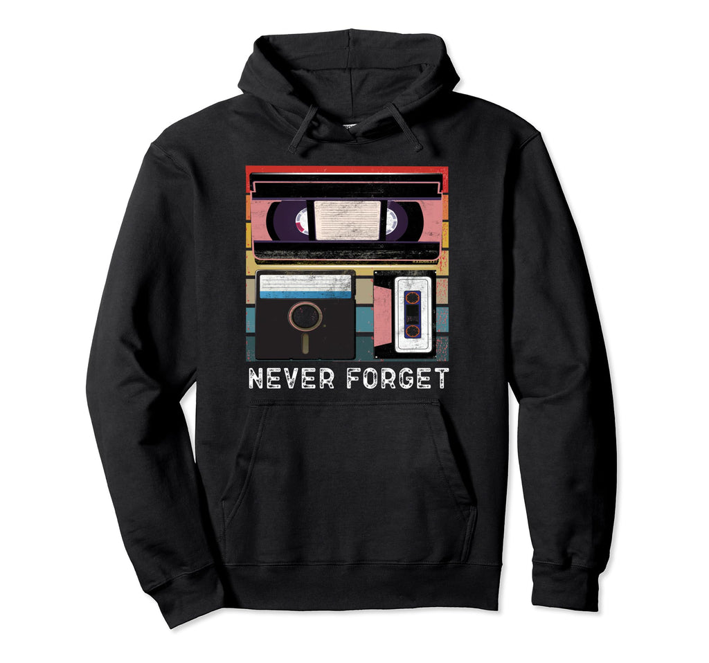 Never Forget Floppy Disk Vhs Tape 90S Hoodie - Custom Art Print Men Women - T-Shirt, Sweatshirt, Hoodie
