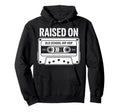 Raised Old School Hip Hop Cassette Hoodie - Streetwear Style for Adults - T-Shirt, Sweatshirt, Hoodie