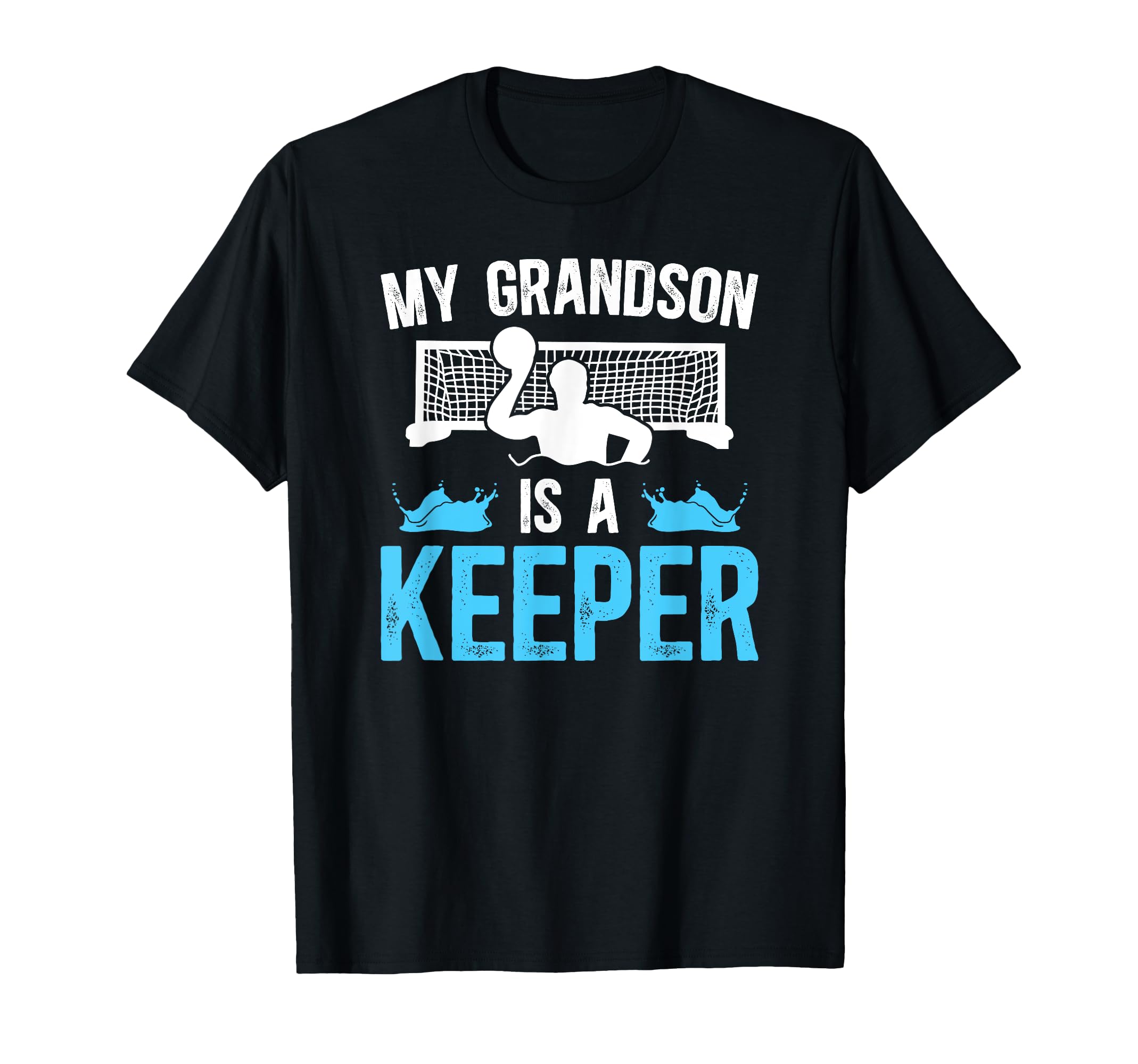 Proud Water Polo Goalie Grandpa Water T-Shirt - Unique Graphic Men Women - T-Shirt, Sweatshirt, Hoodie