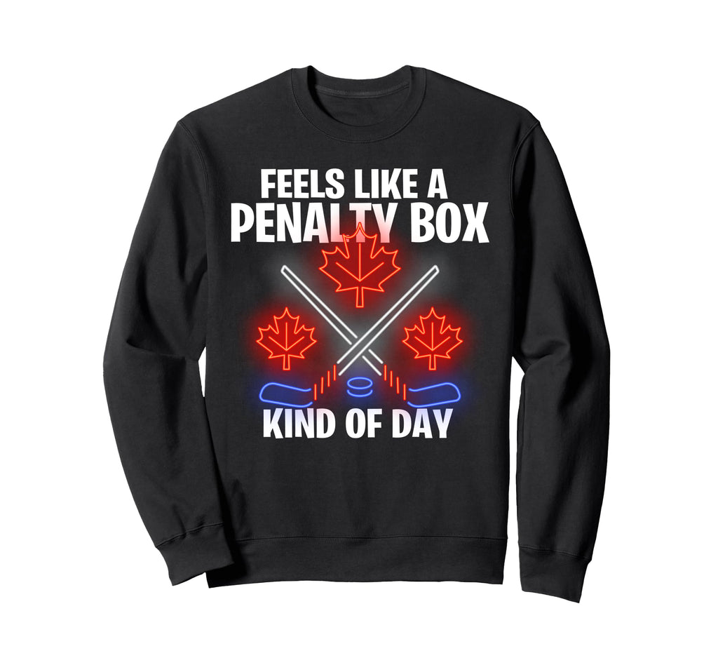 Funny Hockey Feels Like Penalty Sweatshirt - Aesthetic Graphic Men Women - T-Shirt, Sweatshirt, Hoodie