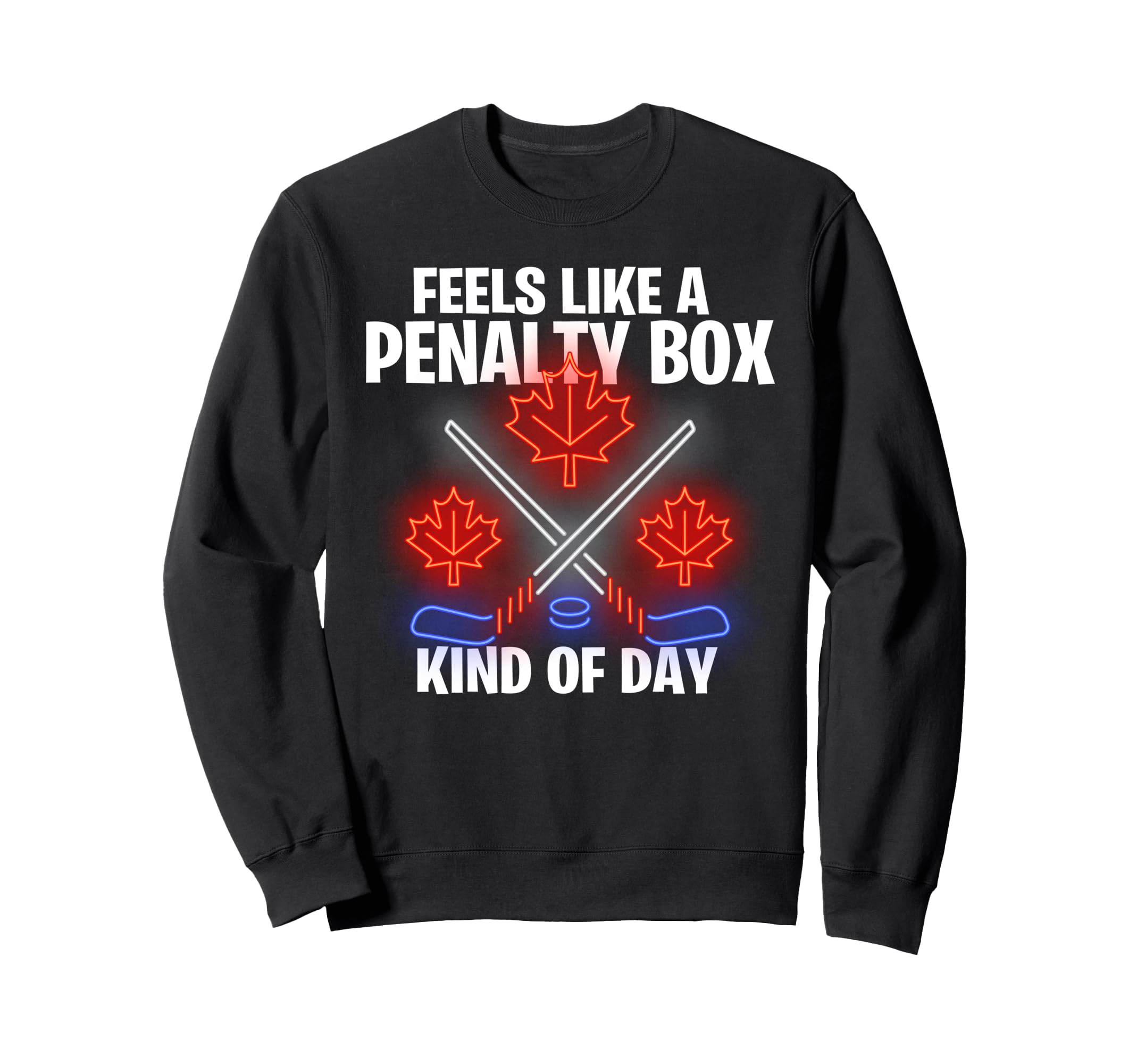 Funny Hockey Feels Like Penalty Sweatshirt - Aesthetic Graphic Men Women - T-Shirt, Sweatshirt, Hoodie
