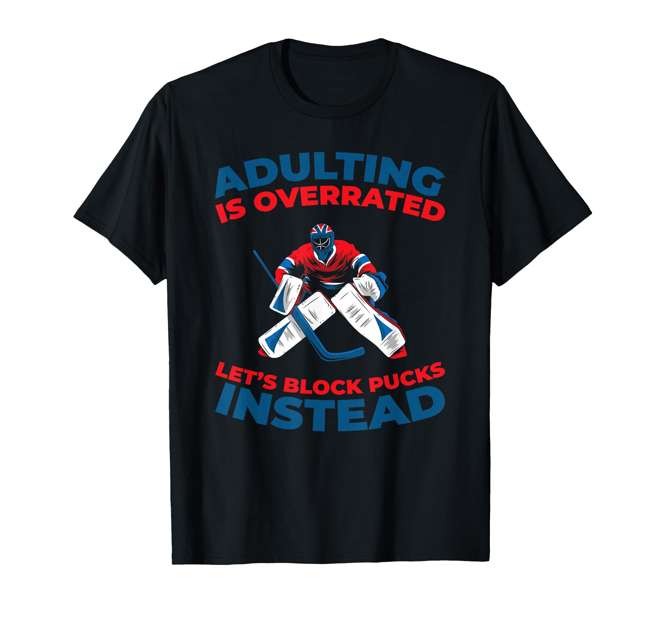 Hockey Goalkeeper Ice Hockey Goalie T-Shirt - Custom Art Print Men Women - T-Shirt, Sweatshirt, Hoodie