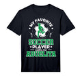 Mens My Favorite Soccer Player T-Shirt - Casual Everyday Wear Men Women - T-Shirt, Sweatshirt, Hoodie