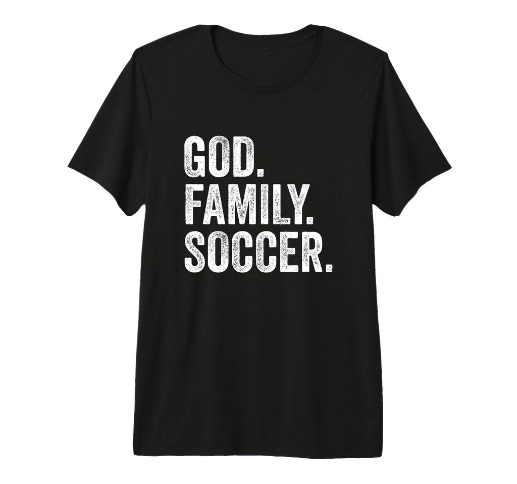 God Family Soccer Tri Blend T-Shirt - Streetwear Style Men Women - T-Shirt, Sweatshirt, Hoodie