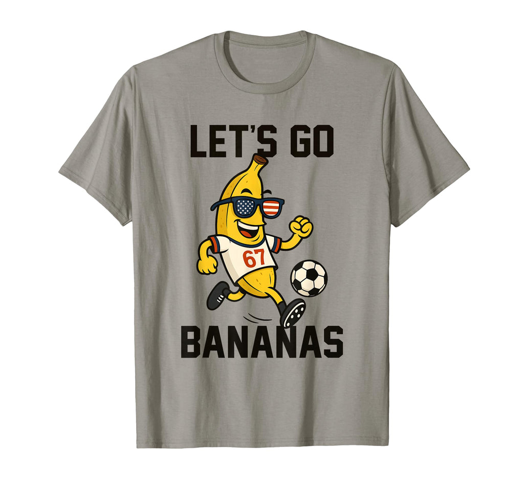 Banana Number 67 Soccer Player Kicking T-Shirt - Streetwear Style Unisex - T-Shirt, Sweatshirt, Hoodie