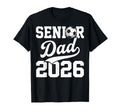 Senior Dad 2026 Soccer Player T-Shirt - Graphic Print for Adults - T-Shirt, Sweatshirt, Hoodie