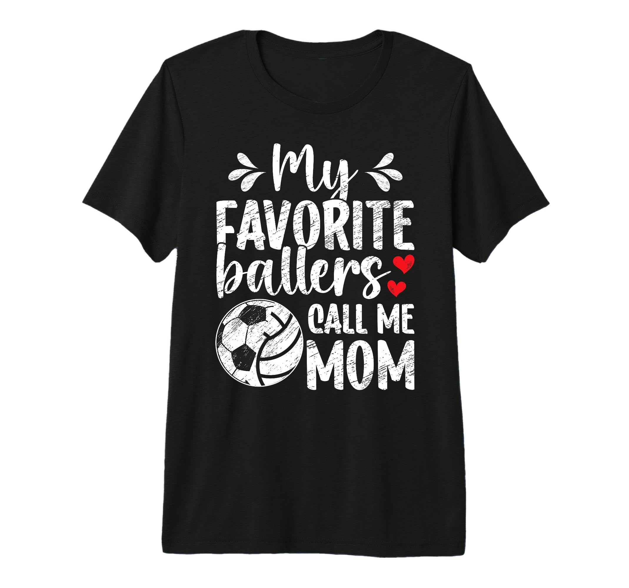 My Favorite Ballers Call Me Mom T-Shirt - Streetwear Style Unisex - T-Shirt, Sweatshirt, Hoodie