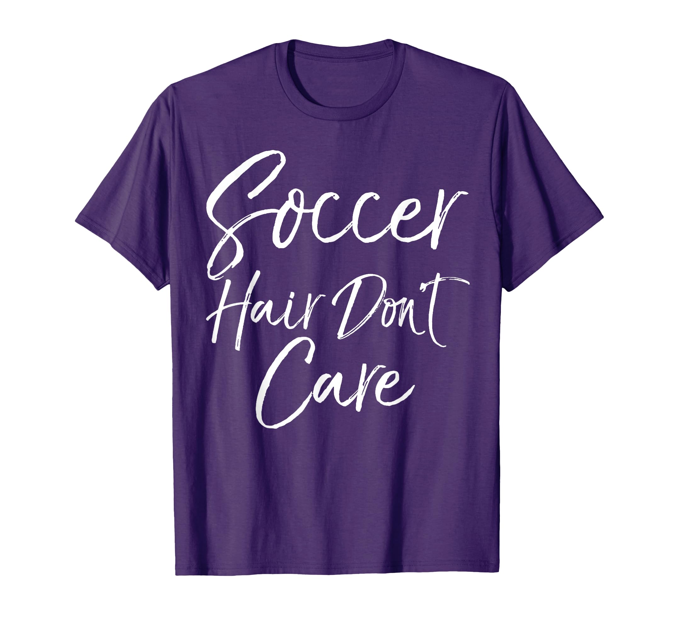 Soccer Gift Teen Soccer Hair Dont Care T-Shirt - Unique Graphic Unisex - T-Shirt, Sweatshirt, Hoodie