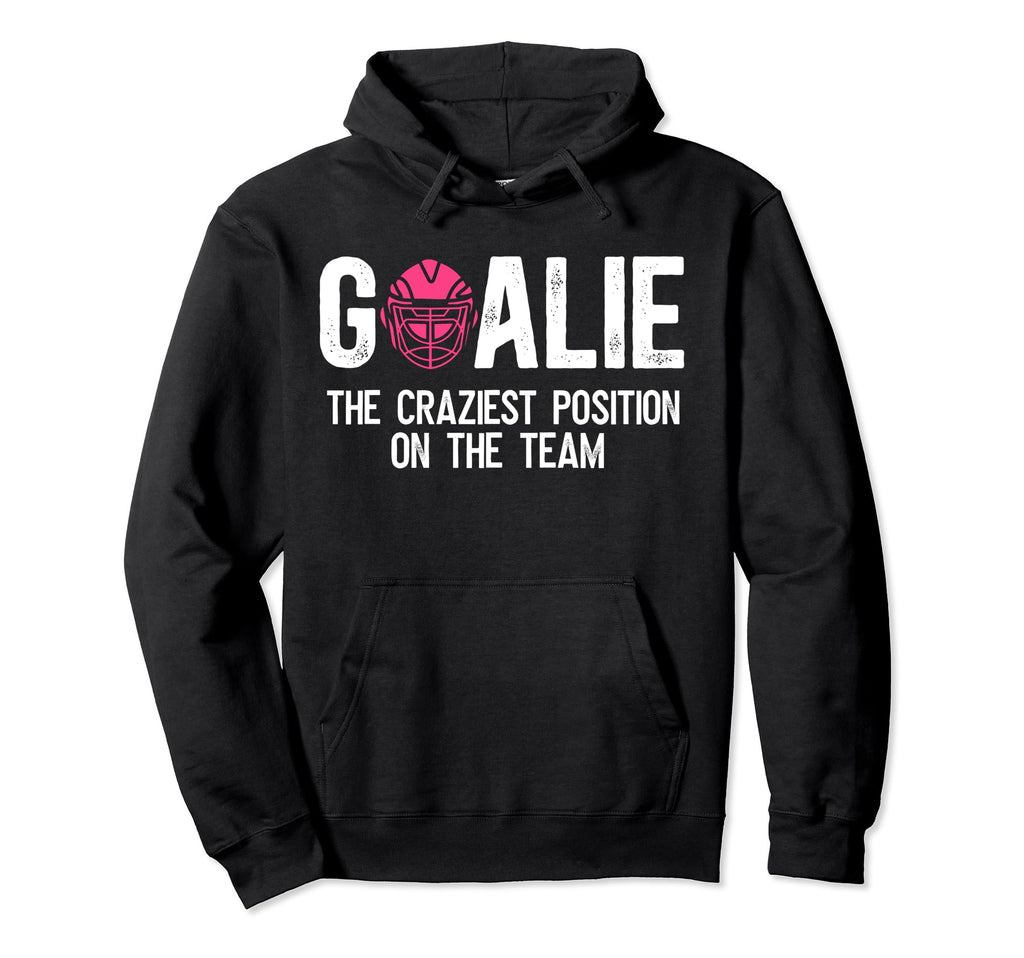 Field Hockey Goalie Definition Field Hoodie - Streetwear Style Men Women - T-Shirt, Sweatshirt, Hoodie