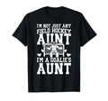 Im Field Hockey Goalie Aunt Field Hockey T-Shirt - Graphic Print Unisex - T-Shirt, Sweatshirt, Hoodie