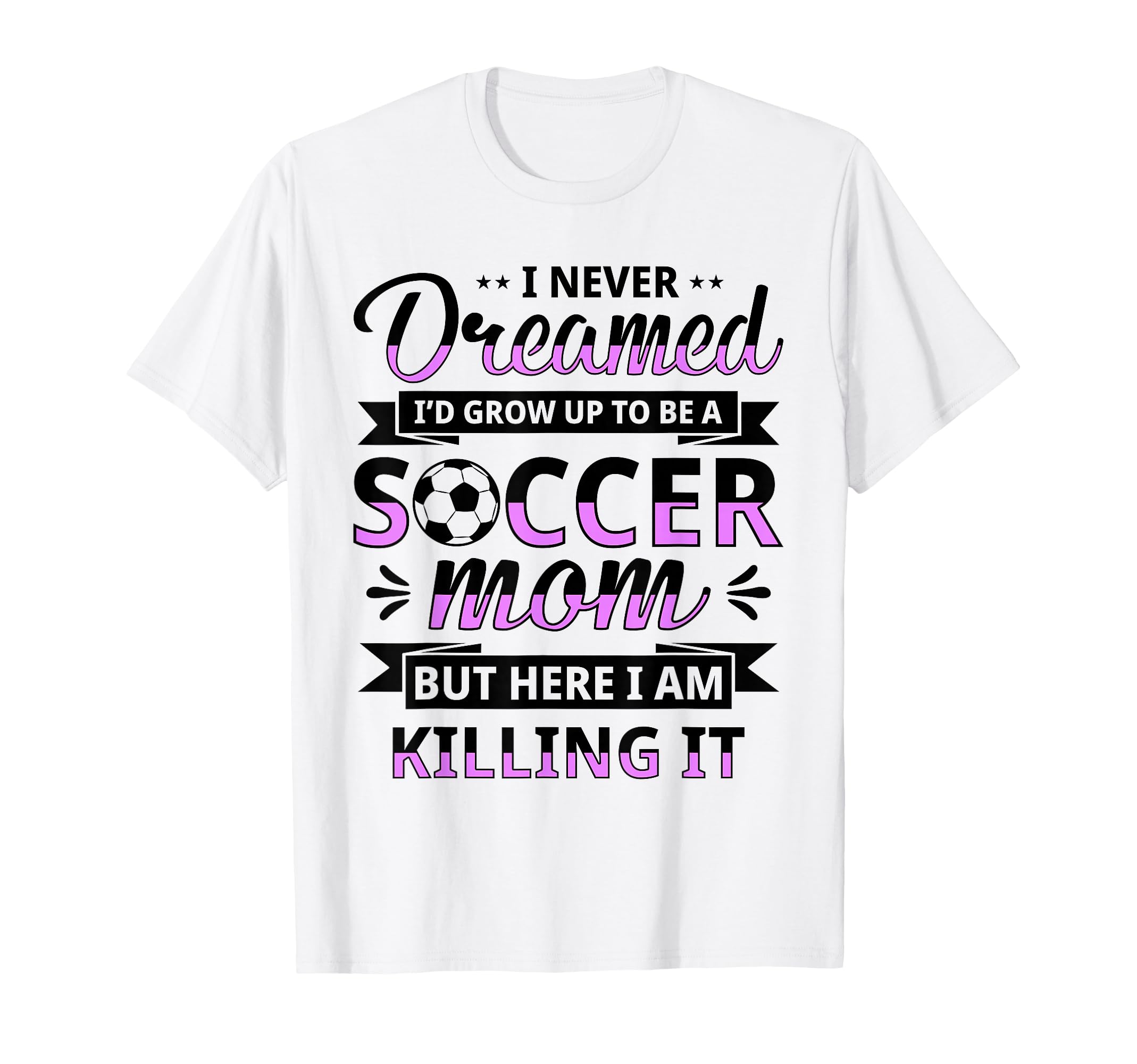 Soccer Mom Gifts Soccer Fan Mommy Sweatshirt - Trendy Graphic Unisex - T-Shirt, Sweatshirt, Hoodie
