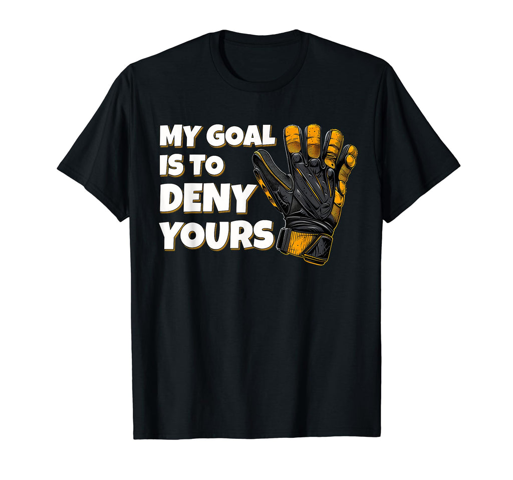 Goalkeeper Soccer Goalie T-Shirt - Minimalist Print Men Women - T-Shirt, Sweatshirt, Hoodie